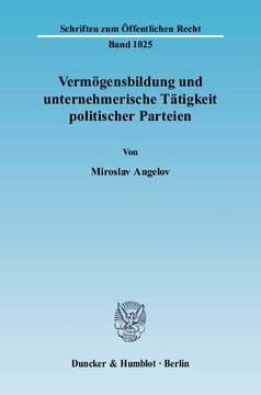 Vermögensbildung und unternehmerische Tätigkeit politischer Parteien
