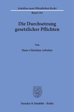 Die Durchsetzung gesetzlicher Pflichten