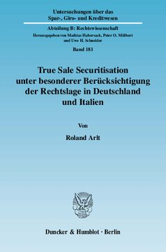 True Sale Securitisation unter besonderer Berücksichtigung der Rechtslage in Deutschland und Italien