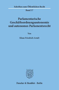 Parlamentarische Geschäftsordnungsautonomie und autonomes Parlamentsrecht