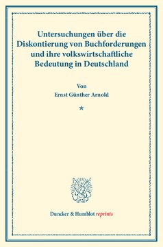 Untersuchungen über die Diskontierung von Buchforderungen: und ihre volkswirtschaftliche Bedeutung in Deutschland