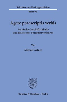 Agere praescriptis verbis: Atypische Geschäftsinhalte und klassisches Formularverfahren