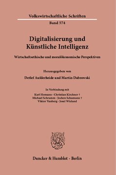 Digitalisierung und Künstliche Intelligenz: Wirtschaftsethische und moralökonomische Perspektiven