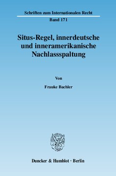 Situs-Regel, innerdeutsche und inneramerikanische Nachlassspaltung