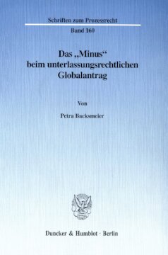 Das »Minus« beim unterlassungsrechtlichen Globalantrag