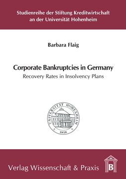 Corporate Bankruptcies in Germany: Recovery Rates in Insolvency Plans