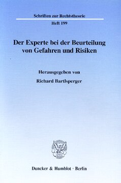 Der Experte bei der Beurteilung von Gefahren und Risiken: Vorträge auf der gleichnamigen Veranstaltung vom 17./18. November 1995 an der Universität Erlangen-Nürnberg in Erlangen