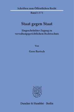 Staat gegen Staat: Eingeschränkter Zugang zu verwaltungsgerichtlichem Rechtsschutz