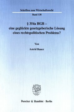 § 354a HGB - eine geglückte gesetzgeberische Lösung eines rechtspolitischen Problems?