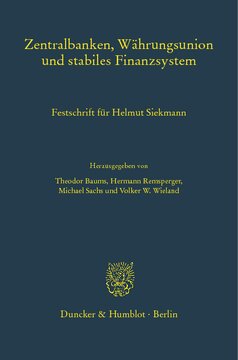Zentralbanken, Währungsunion und stabiles Finanzsystem: Festschrift für Helmut Siekmann