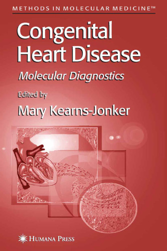 Congenital Heart Disease: Molecular Diagnostics (Methods in Molecular Medicine)