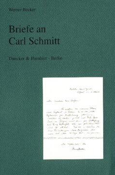 Briefe an Carl Schmitt: Hrsg. und mit Anmerkungen versehen von Piet Tommissen