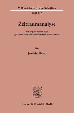 Zeitraumanalyse: Bindeglied einzel- und gesamtwirtschaftlicher Unternehmensstatistik