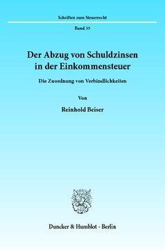Der Abzug von Schuldzinsen in der Einkommensteuer: Die Zuordnung von Verbindlichkeiten