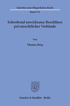 Schwebend unwirksame Beschlüsse privatrechtlicher Verbände