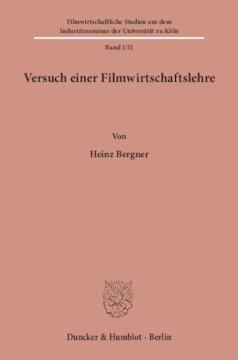 Versuch einer Filmwirtschaftslehre: Band II