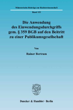 Die Anwendung des Einwendungsdurchgriffs gem. § 359 BGB auf den Beitritt zu einer Publikumsgesellschaft