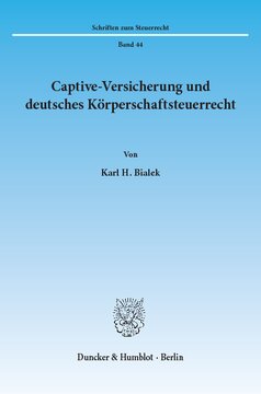 Captive-Versicherung und deutsches Körperschaftsteuerrecht