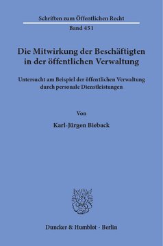 Die Mitwirkung der Beschäftigten in der öffentlichen Verwaltung,: untersucht am Beispiel der öffentlichen Verwaltung durch personale Dienstleistungen