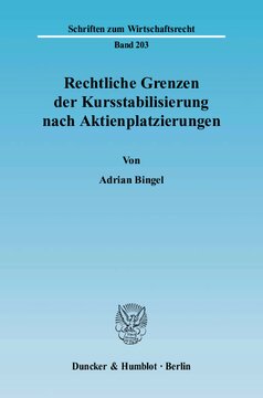 Rechtliche Grenzen der Kursstabilisierung nach Aktienplatzierungen