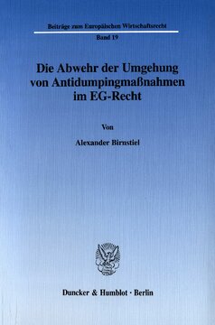 Die Abwehr der Umgehung von Antidumpingmaßnahmen im EG-Recht
