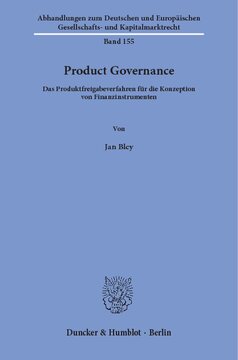 Product Governance: Das Produktfreigabeverfahren für die Konzeption von Finanzinstrumenten