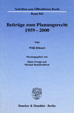 Beiträge zum Planungsrecht 1959–2000: Hrsg. von Klaus Grupp / Michael Ronellenfitsch
