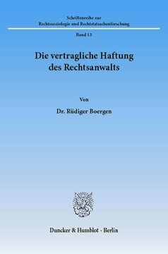 Die vertragliche Haftung des Rechtsanwalts