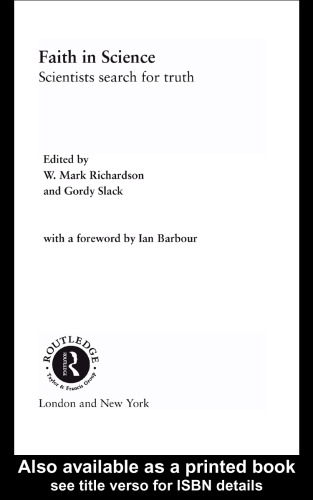 Faith in Science: Scientists Search for Truth