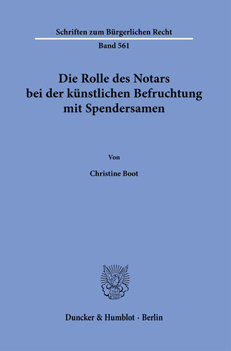 Die Rolle des Notars bei der künstlichen Befruchtung mit Spendersamen
