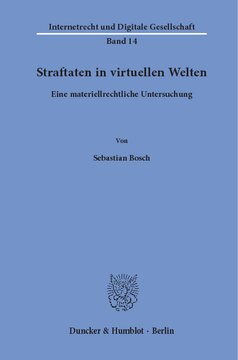 Straftaten in virtuellen Welten: Eine materiellrechtliche Untersuchung