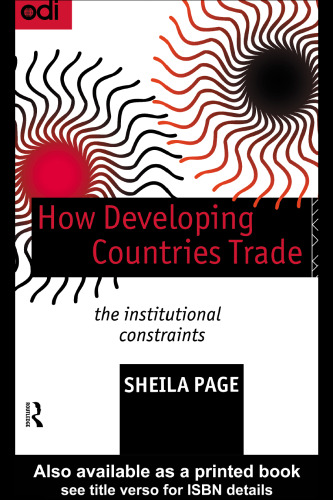How Developing Countries Trade: The Institutional Constraints