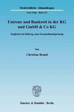 Untreue und Bankrott in der KG und GmbH & Co KG: Zugleich ein Beitrag zum Gesamthandsprinzip