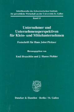 Unternehmer und Unternehmensperspektiven für Klein- und Mittelunternehmen: Festschrift für Hans Jobst Pleitner