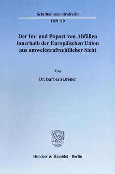 Der Im- und Export von Abfällen innerhalb der Europäischen Union aus umweltstrafrechtlicher Sicht