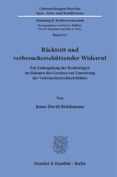 Rücktritt und verbraucherschützender Widerruf: Zur Entkopplung der Rechtsfolgen im Rahmen des Gesetzes zur Umsetzung der Verbraucherrechterichtlinie