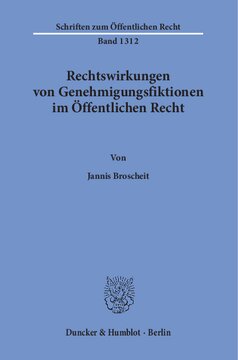 Rechtswirkungen von Genehmigungsfiktionen im Öffentlichen Recht