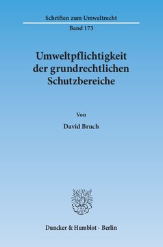 Umweltpflichtigkeit der grundrechtlichen Schutzbereiche