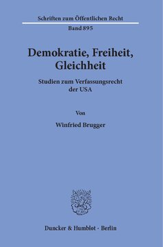 Demokratie, Freiheit, Gleichheit: Studien zum Verfassungsrecht der USA