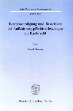 Beweiswürdigung und Beweislast bei Aufklärungspflichtverletzungen im Bankrecht