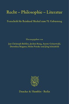 Recht – Philosophie – Literatur: Festschrift für Reinhard Merkel zum 70. Geburtstag. Teilband I und II