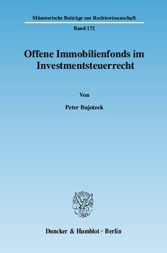 Offene Immobilienfonds im Investmentsteuerrecht