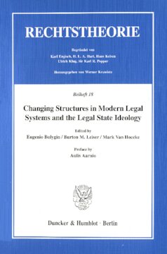 Changing Structures in Modern Legal Systems and the Legal State Ideology: Preface by Aulis Aarnio