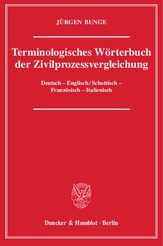 Terminologisches Wörterbuch der Zivilprozessvergleichung: Deutsch - Englisch / Schottisch - Französisch - Italienisch
