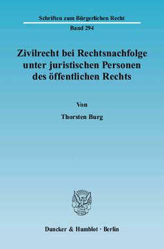 Zivilrecht bei Rechtsnachfolge unter juristischen Personen des öffentlichen Rechts