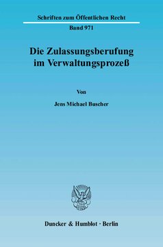 Die Zulassungsberufung im Verwaltungsprozeß