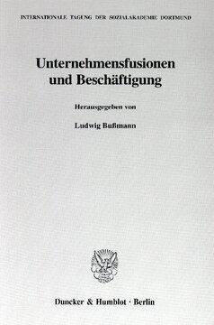 Unternehmensfusionen und Beschäftigung