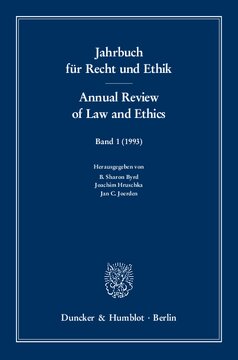Jahrbuch für Recht und Ethik / Annual Review of Law and Ethics: Bd. 1 (1993). Vorpositives Recht und politischer Umbruch / Prepositive Law and Political Upheaval