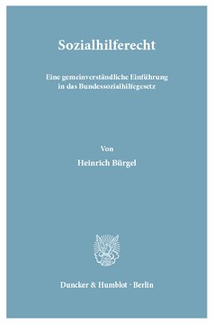 Sozialhilferecht: Eine gemeinverständliche Einführung in das Bundessozialhilfegesetz