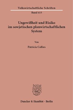 Ungewißheit und Risiko im sowjetischen planwirtschaftlichen System